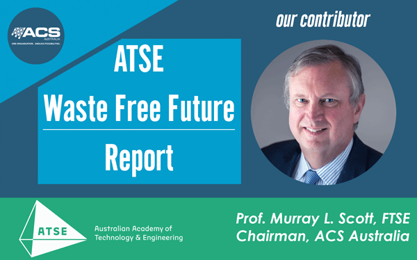 ATSE-Waste-Free-Future-Report-Launch-Murray-Scott-FTSE-Chairman-ACS-Australia-Contributor