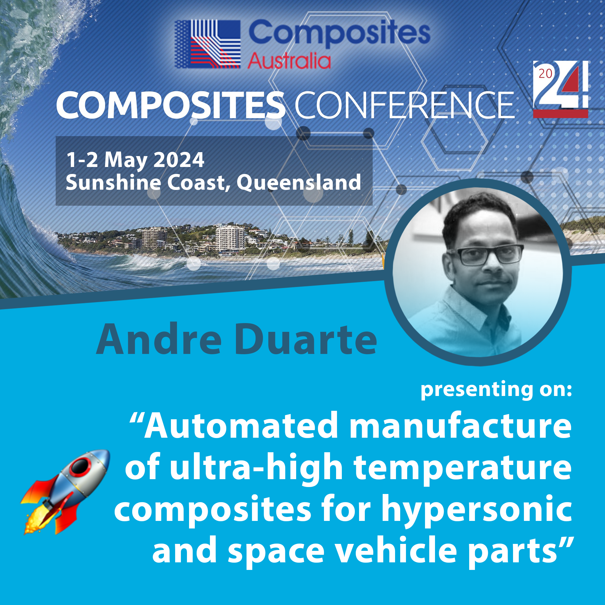 Andre Duarte presenting at Composites Australia Annual Conference 1-2 May 2024 in Sunshine Coast, Queensland