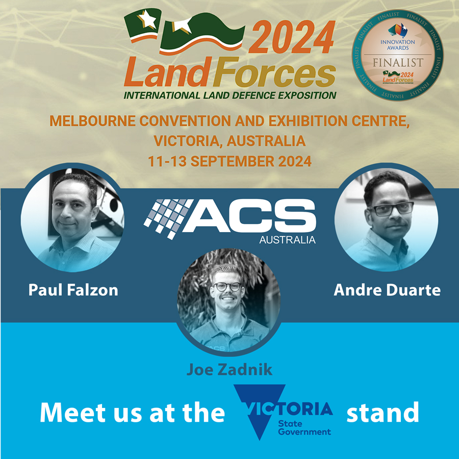 ACS Australia at Land Forces 2024 International Land Defence Exposition - Melbourne